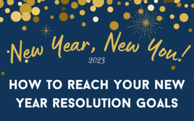 New Year, New You: How to Reach Your New Year Resolution Goals