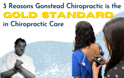 3 reasons Gonstead Chiropractic is the Gold Standard in Chiropractic Care