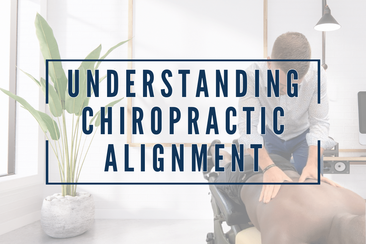 Understanding Chiropractic Alignment Axiom Chiropractic